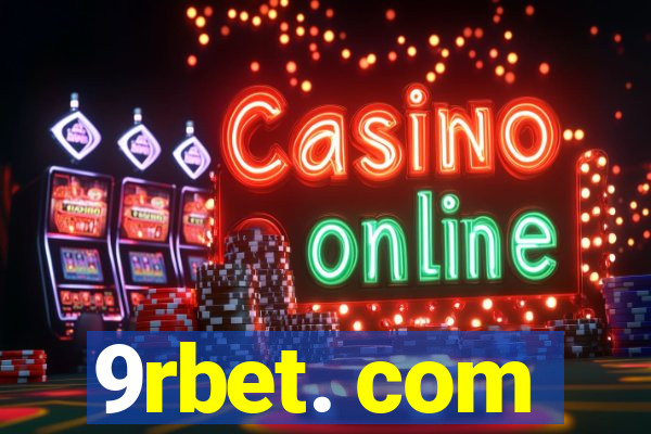 9rbet. com